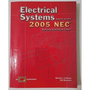 Electrical Systems Based on the 2005 NEC : Text Paperback With CD